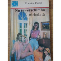 NU TE VEI SCHIMBA NICIODATA NU TE VEI SCHIMBA NICIODATA