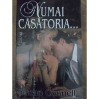 NUMAI CASATORIA... NUMAI CASATORIA...