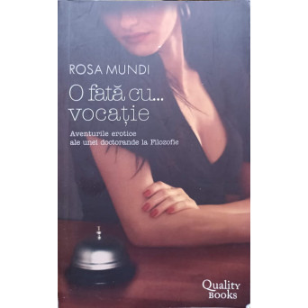 O FATA CU... VOCATIE