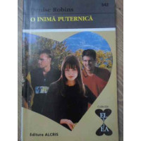 O INIMA PUTERNICA O INIMA PUTERNICA