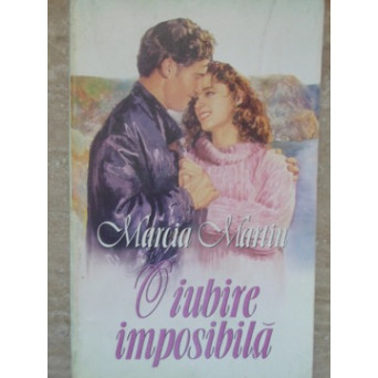 O IUBIRE IMPOSIBILA