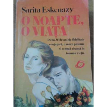 O NOAPTE, O VIATA