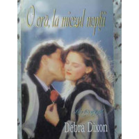 O ORA, LA MIEZUL NOPTII O ORA, LA MIEZUL NOPTII