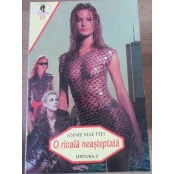 O RIVALA NEASTEPTATA