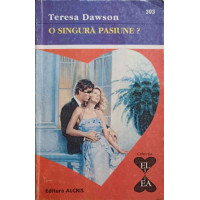 O SINGURA PASIUNE? O SINGURA PASIUNE?