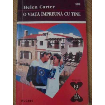 O VIATA IMPREUNA CU TINE