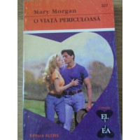 O VIATA PERICULOASA O VIATA PERICULOASA