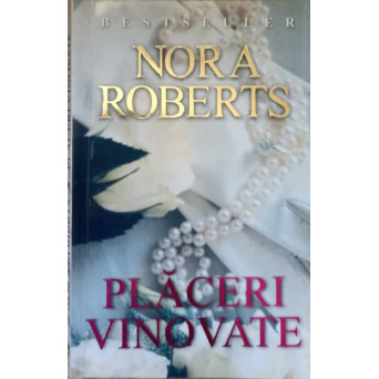 PLACERI VINOVATE