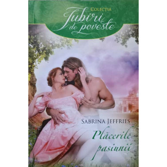 PLACERILE PASIUNII