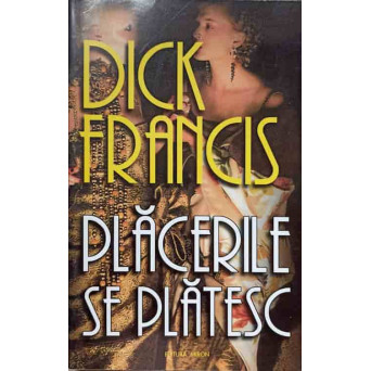PLACERILE SE PLATESC