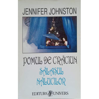 POMUL DE CRACIUN. SALASUL NALUCILOR