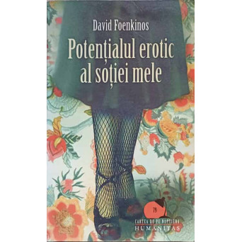 POTENTIALUL EROTIC AL SOTIEI MELE