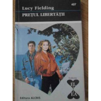 PRETUL LIBERTATII PRETUL LIBERTATII