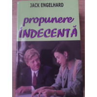 PROPUNERE INDECENTA PROPUNERE INDECENTA