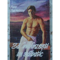 SA IMBLANZESTI UN SALBATIC SA IMBLANZESTI UN SALBATIC