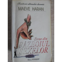 SCENE DIN RAZBOIUL SEXELOR SCENE DIN RAZBOIUL SEXELOR