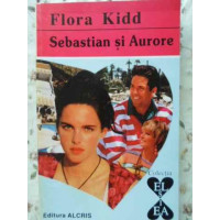 SEBASTIAN SI AURORE SEBASTIAN SI AURORE