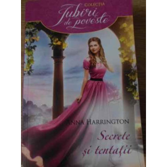SECRETE SI TENTATII