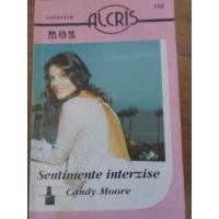 SENTIMENTE INTERZISE