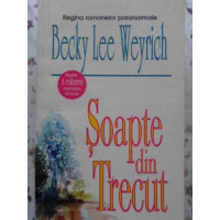 SOAPTE DIN TRECUT SOAPTE DIN TRECUT