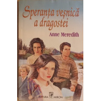 SPERANTA VESNICA A DRAGOSTEI