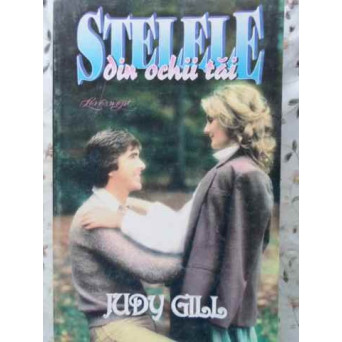 STELELE DIN OCHII TAI