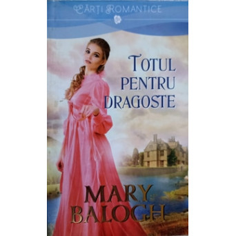 TOTUL PENTRU DRAGOSTE