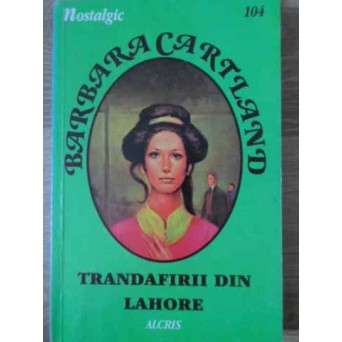 TRANDAFIRII DIN LAHORE