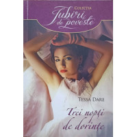 TREI NOPTI DE DORINTE