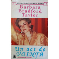 UN ACT DE VOINTA UN ACT DE VOINTA