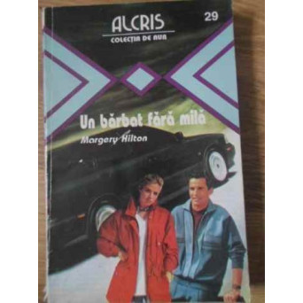 UN BARBAT FARA MILA