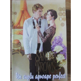 UN CUPLU APROAPE PERFECT