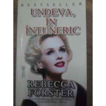 UNDEVA IN INTUNERIC