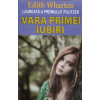 VARA PRIMEI IUBIRI