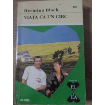 VIATA CA UN CIRC