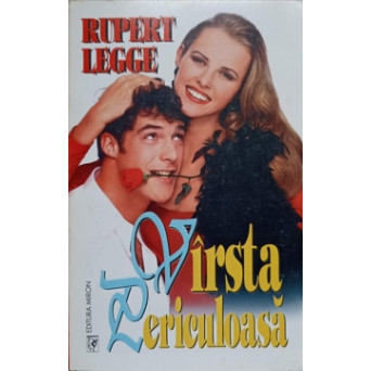 VIRSTA PERICULOASA