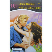 VIS DE DRAGOSTE VIS DE DRAGOSTE