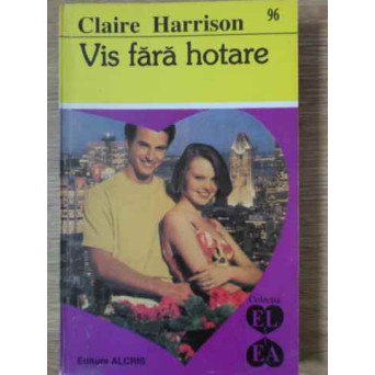 VIS FARA HOTARE