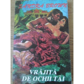 VRAJITA DE OCHII TAI
