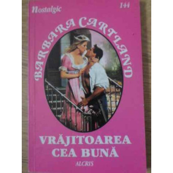 VRAJITOAREA CEA BUNA