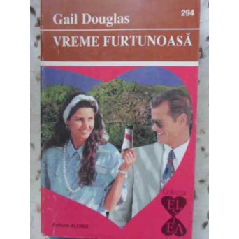 VREME FURTUNOASA