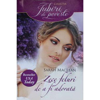 ZECE FELURI DE A FI ADORATA
