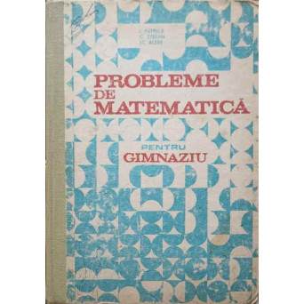 PROBLEME DE MATEMATICA PENTRU GIMNAZIU