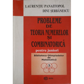 PROBLEME DE TEORIA NUMERELOR SI COMBINATORICA PENTRU JUNIORI