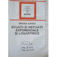 ECUATII SI INECUATII EXPONENTIALE SI LOGARITMICE ECUATII SI INECUATII EXPONENTIALE SI LOGARITMICE