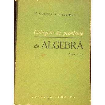 CULEGERE DE PROBLEME DE ALGEBRA