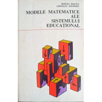 MODELE MATEMATICE ALE SISTEMULUI EDUCATIONAL