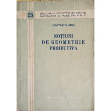 NOTIUNI DE GEOMETRIE PROIECTIVA