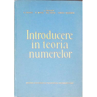 INTRODUCERE IN TEORIA NUMERELOR