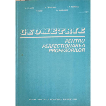 GEOMETRIE PENTRU PERFECTIONAREA PROFESORILOR